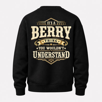 BERRY HH-F003–Personalized Name Quote Apparel “It’s an NAME Thing You Wouldn’t Understand”