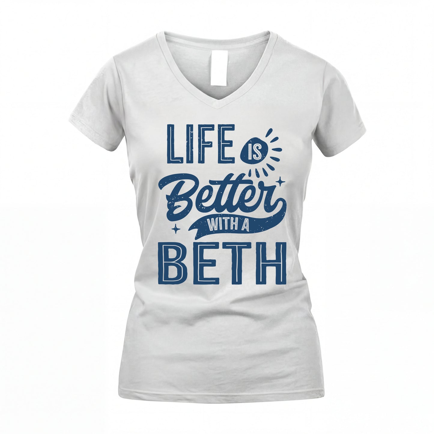 BETH HH88-K2–Personalized Name Quote T-Shirt Life Is Better With Unisex Gift