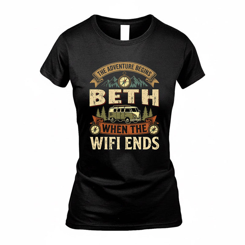 BETH TT898-K6-229 – Personalized Funny Camping Quote Apparel “The Adventure Begins When The WiFi Ends”