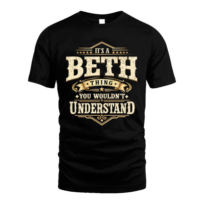 BETH HH-F009–Personalized Name Quote Apparel “It’s an NAME Thing You Wouldn’t Understand”