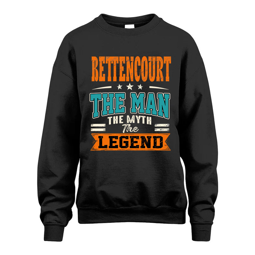 BETTENCOURT HH F007 The Man The Myth The Legend Personalized Shirt – Gift for Men