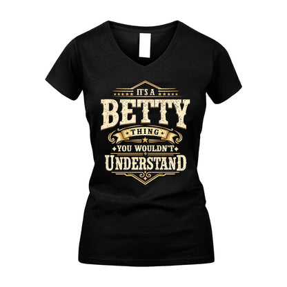 BETTY HH-F009–Personalized Name Quote Apparel “It’s an NAME Thing You Wouldn’t Understand”