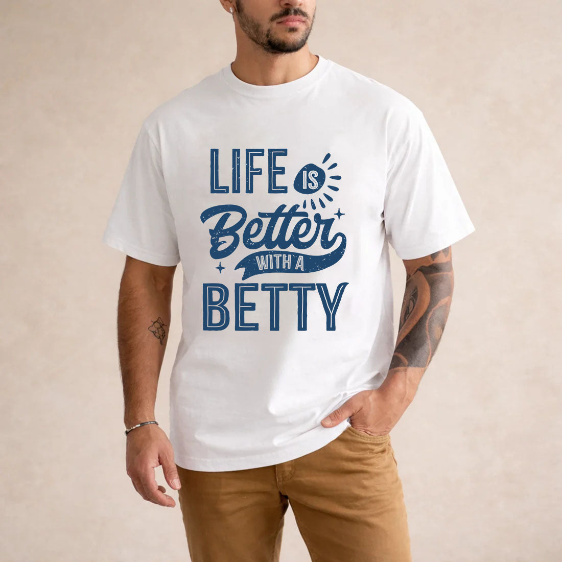 BETTY HH88-K2–Personalized Name Quote T-Shirt Life Is Better With Unisex Gift