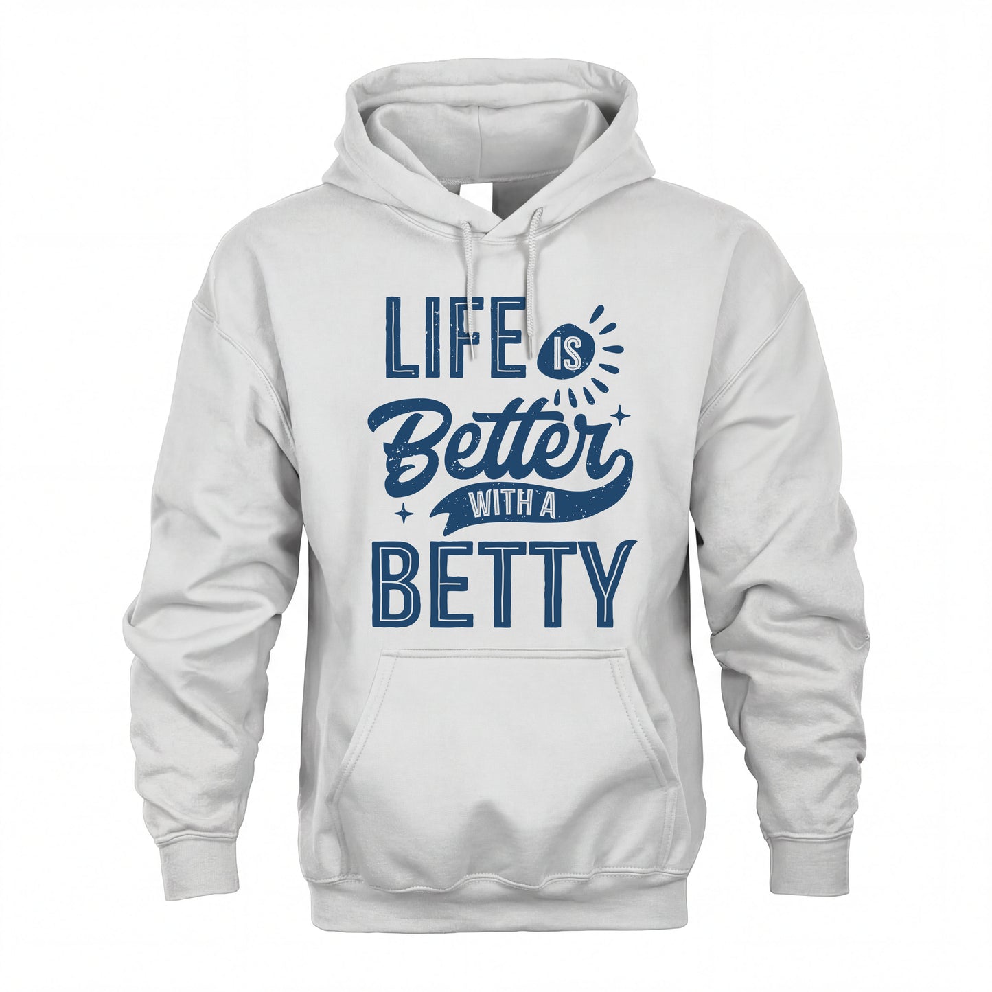 BETTY HH88-K2–Personalized Name Quote T-Shirt Life Is Better With Unisex Gift