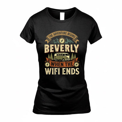 BEVERLY TT898-K6-229 – Personalized Funny Camping Quote Apparel “The Adventure Begins When The WiFi Ends”