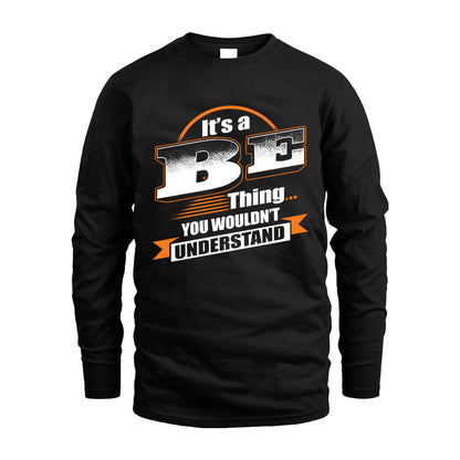 BE HH88-K2-107–Personalized Name Quote Apparel “It’s a/an NAME Thing You Wouldn’t Understand”