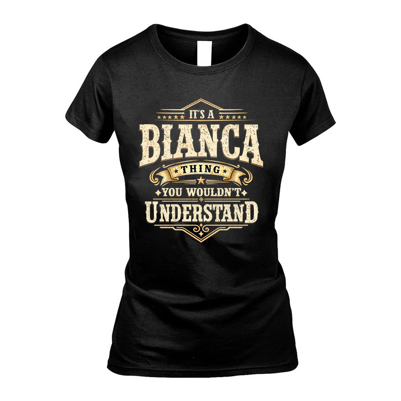 BIANCA HH-F009–Personalized Name Quote Apparel “It’s an NAME Thing You Wouldn’t Understand”