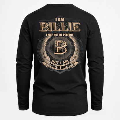 BILLIE 2K-101–Personalized Name Quote Apparel “I Am NAME May Not Be Perfect But I Am Limited Edition”