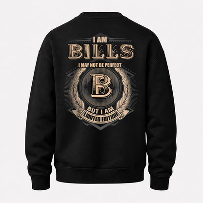 BILLS 2K-101–Personalized Name Quote Apparel “I Am NAME May Not Be Perfect But I Am Limited Edition”