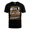 BILL TT88-K6-229 – Personalized Funny Sarcasm Apparel 