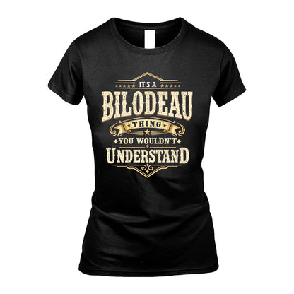 BILODEAU HH-F009–Personalized Name Quote Apparel “It’s an NAME Thing You Wouldn’t Understand”