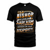 BISHOP TT88-K6-229 – Personalized Funny Sarcasm Apparel 
