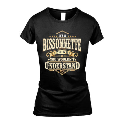 BISSONNETTE HH-F009–Personalized Name Quote Apparel “It’s an NAME Thing You Wouldn’t Understand”