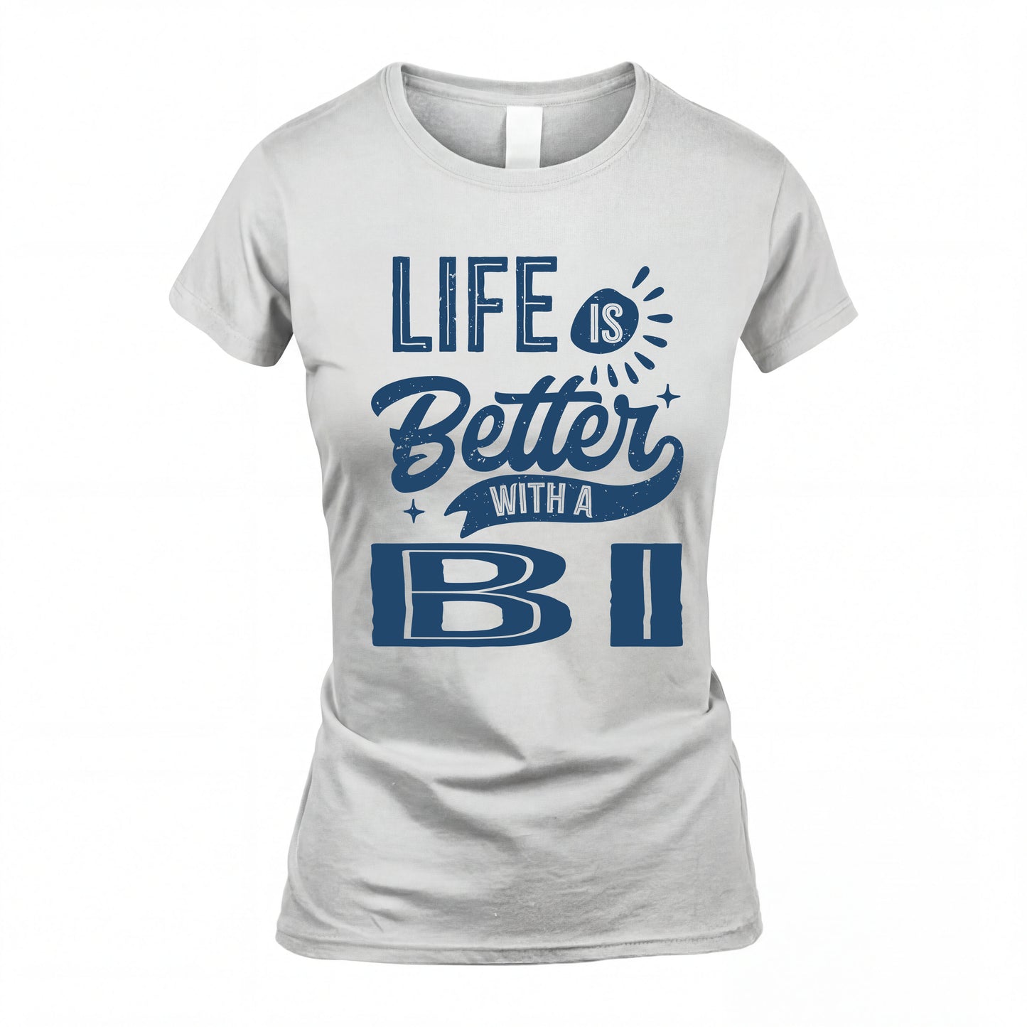 BI HH88-K2–Personalized Name Quote T-Shirt Life Is Better With Unisex Gift