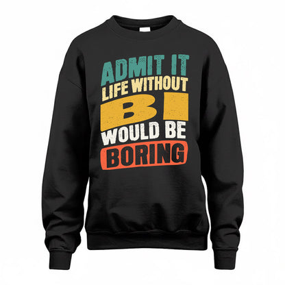 BI TP88-K4-229–Personalized Funny Quote Apparel “Life Without NAME Would Be Boring”