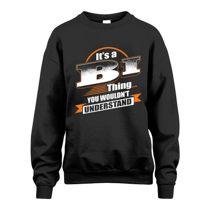BI HH88-K2-107–Personalized Name Quote Apparel “It’s a/an NAME Thing You Wouldn’t Understand”