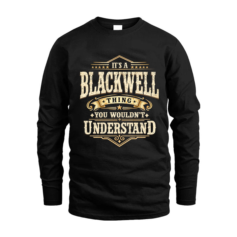 BLACKWELL HH-F009–Personalized Name Quote Apparel “It’s an NAME Thing You Wouldn’t Understand”