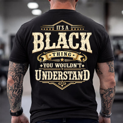 BLACK HH-F003–Personalized Name Quote Apparel “It’s an NAME Thing You Wouldn’t Understand”