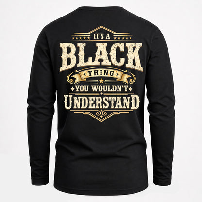 BLACK HH-F003–Personalized Name Quote Apparel “It’s an NAME Thing You Wouldn’t Understand”