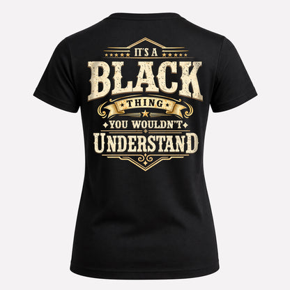 BLACK HH-F003–Personalized Name Quote Apparel “It’s an NAME Thing You Wouldn’t Understand”
