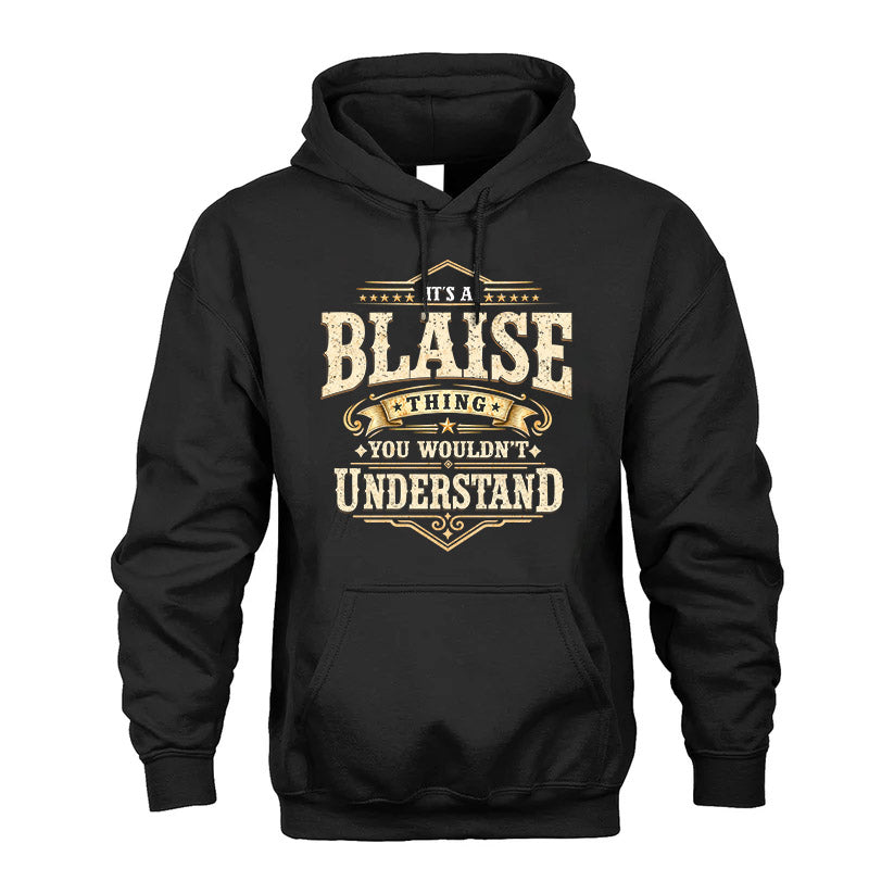 BLAISE HH-F009–Personalized Name Quote Apparel “It’s an NAME Thing You Wouldn’t Understand”
