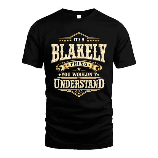 BLAKELY HH-F009–Personalized Name Quote Apparel “It’s an NAME Thing You Wouldn’t Understand”