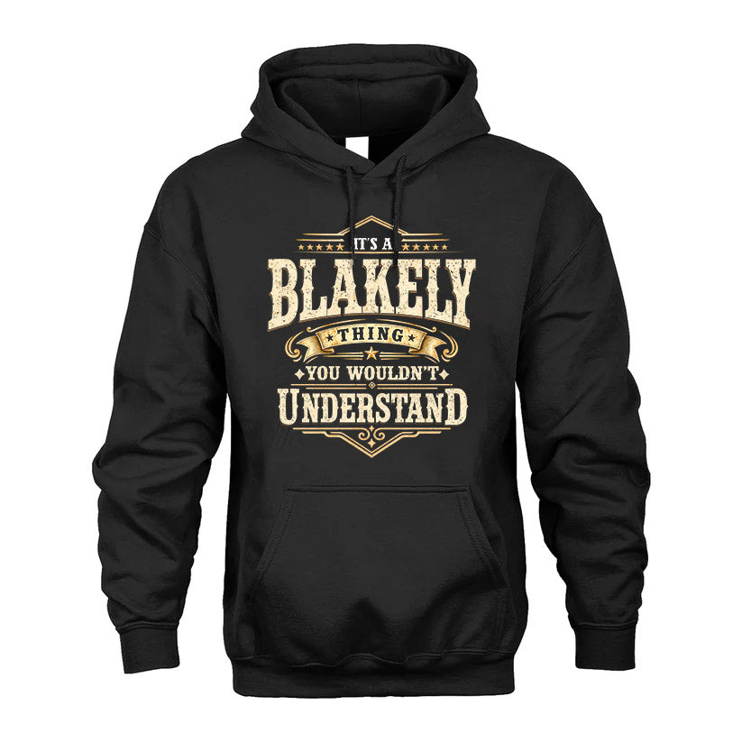 BLAKELY HH-F009–Personalized Name Quote Apparel “It’s an NAME Thing You Wouldn’t Understand”