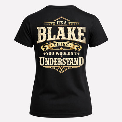 BLAKE HH-F003–Personalized Name Quote Apparel “It’s an NAME Thing You Wouldn’t Understand”
