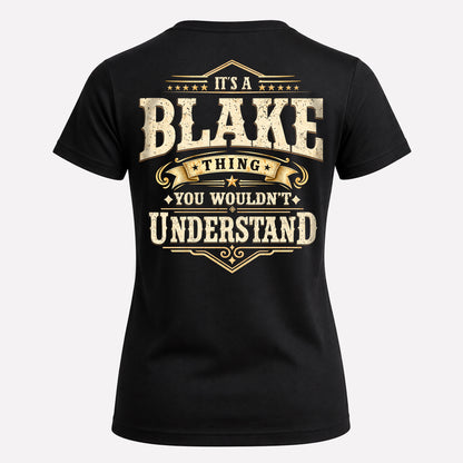 BLAKE HH-F003–Personalized Name Quote Apparel “It’s an NAME Thing You Wouldn’t Understand”