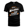 BLAKE HH88-K2-107–Personalized Name Quote Apparel “It’s a/an NAME Thing You Wouldn’t Understand”