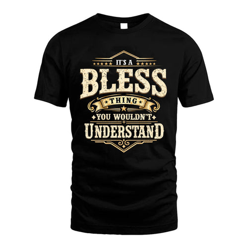 BLESS HH-F009–Personalized Name Quote Apparel “It’s an NAME Thing You Wouldn’t Understand”