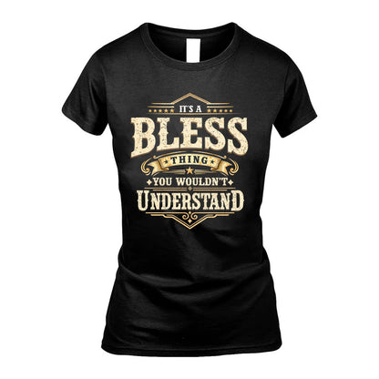 BLESS HH-F009–Personalized Name Quote Apparel “It’s an NAME Thing You Wouldn’t Understand”