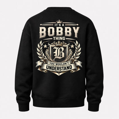BOBBY HH-F006 Thing Personalized Name T Shirt – You Wouldn’t Understand