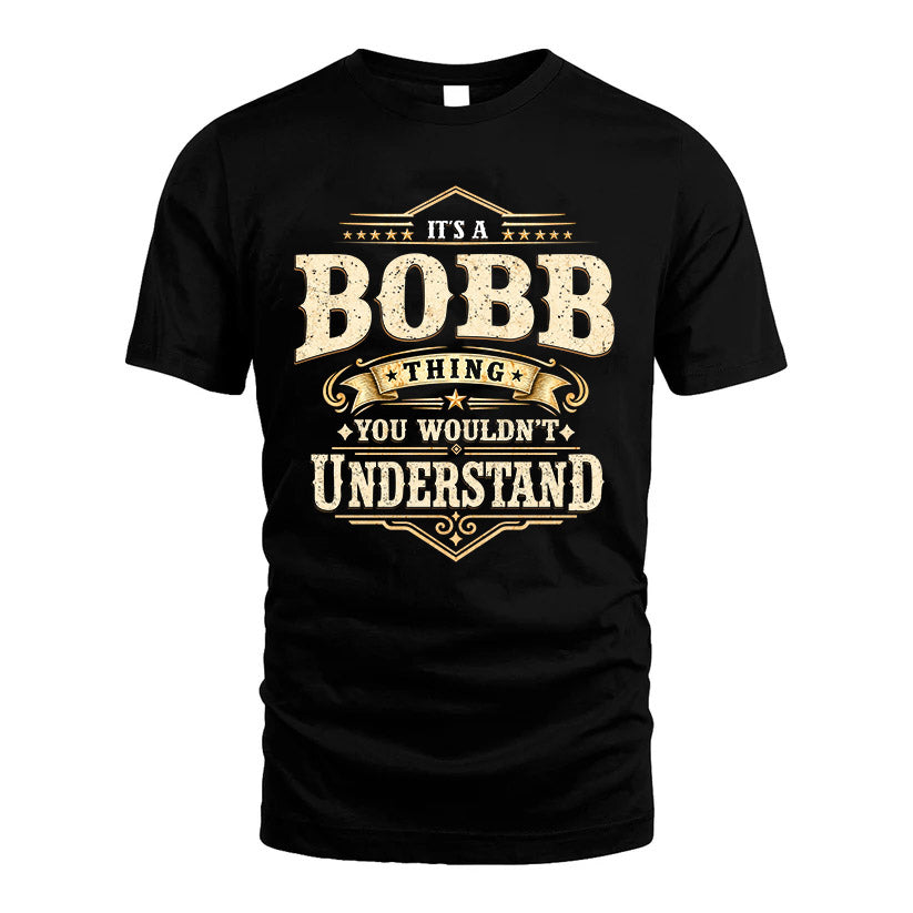 BOBB HH-F009–Personalized Name Quote Apparel “It’s an NAME Thing You Wouldn’t Understand”
