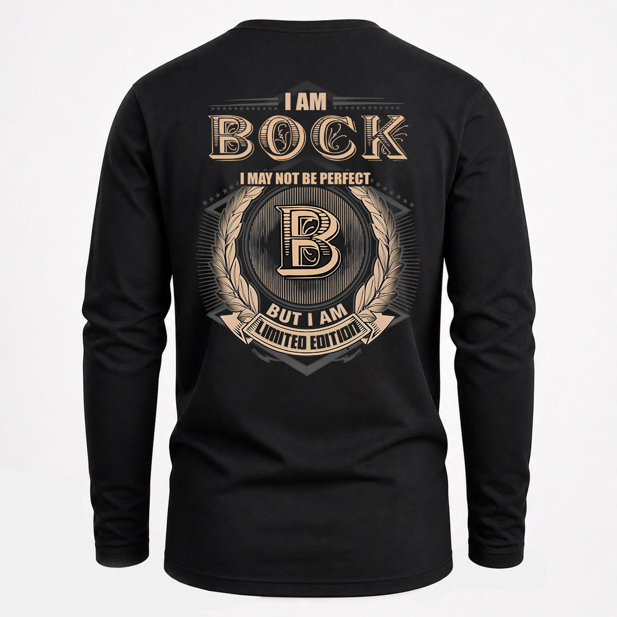 BOCK 2K-101–Personalized Name Quote Apparel “I Am NAME May Not Be Perfect But I Am Limited Edition”