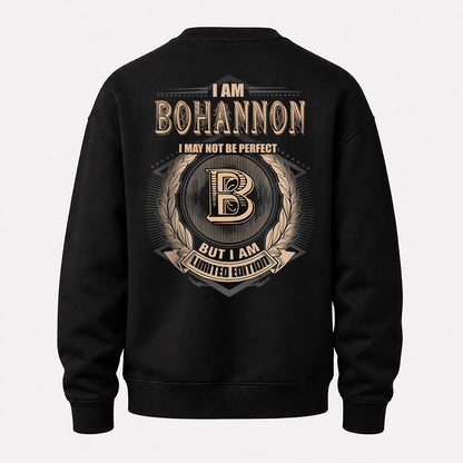 BOHANNON 2K-101–Personalized Name Quote Apparel “I Am NAME May Not Be Perfect But I Am Limited Edition”