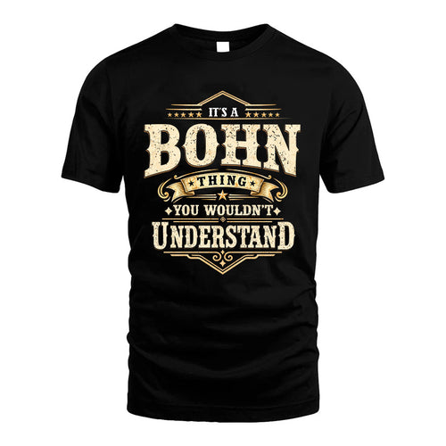 BOHN HH-F009–Personalized Name Quote Apparel “It’s an NAME Thing You Wouldn’t Understand”