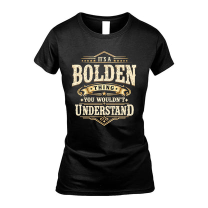 BOLDEN HH-F009–Personalized Name Quote Apparel “It’s an NAME Thing You Wouldn’t Understand”