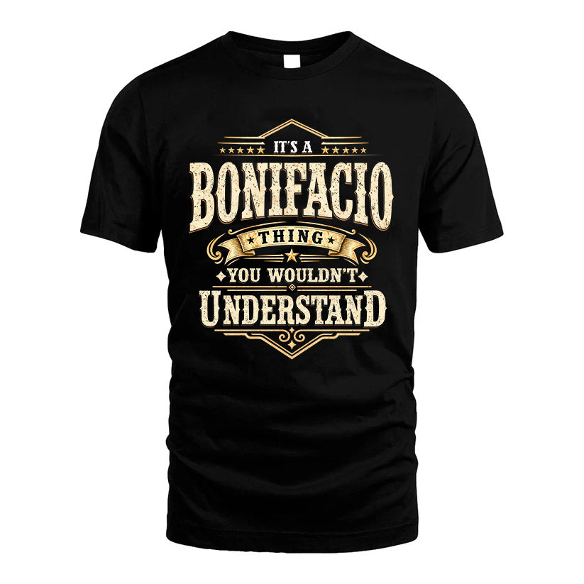 BONIFACIO HH-F009–Personalized Name Quote Apparel “It’s an NAME Thing You Wouldn’t Understand”