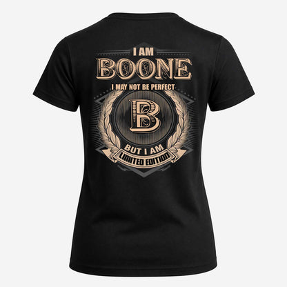 BOONE 2K-101–Personalized Name Quote Apparel “I Am NAME May Not Be Perfect But I Am Limited Edition”