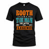 BOOTH HH F007 The Man The Myth The Legend Personalized Shirt – Gift for Men