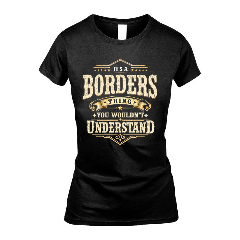BORDERS HH-F009–Personalized Name Quote Apparel “It’s an NAME Thing You Wouldn’t Understand”