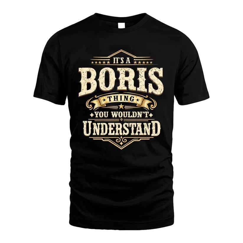 BORIS HH-F009–Personalized Name Quote Apparel “It’s an NAME Thing You Wouldn’t Understand”