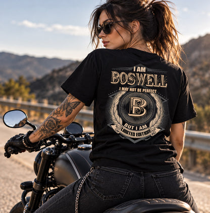 BOSWELL 2K-101–Personalized Name Quote Apparel “I Am NAME May Not Be Perfect But I Am Limited Edition”