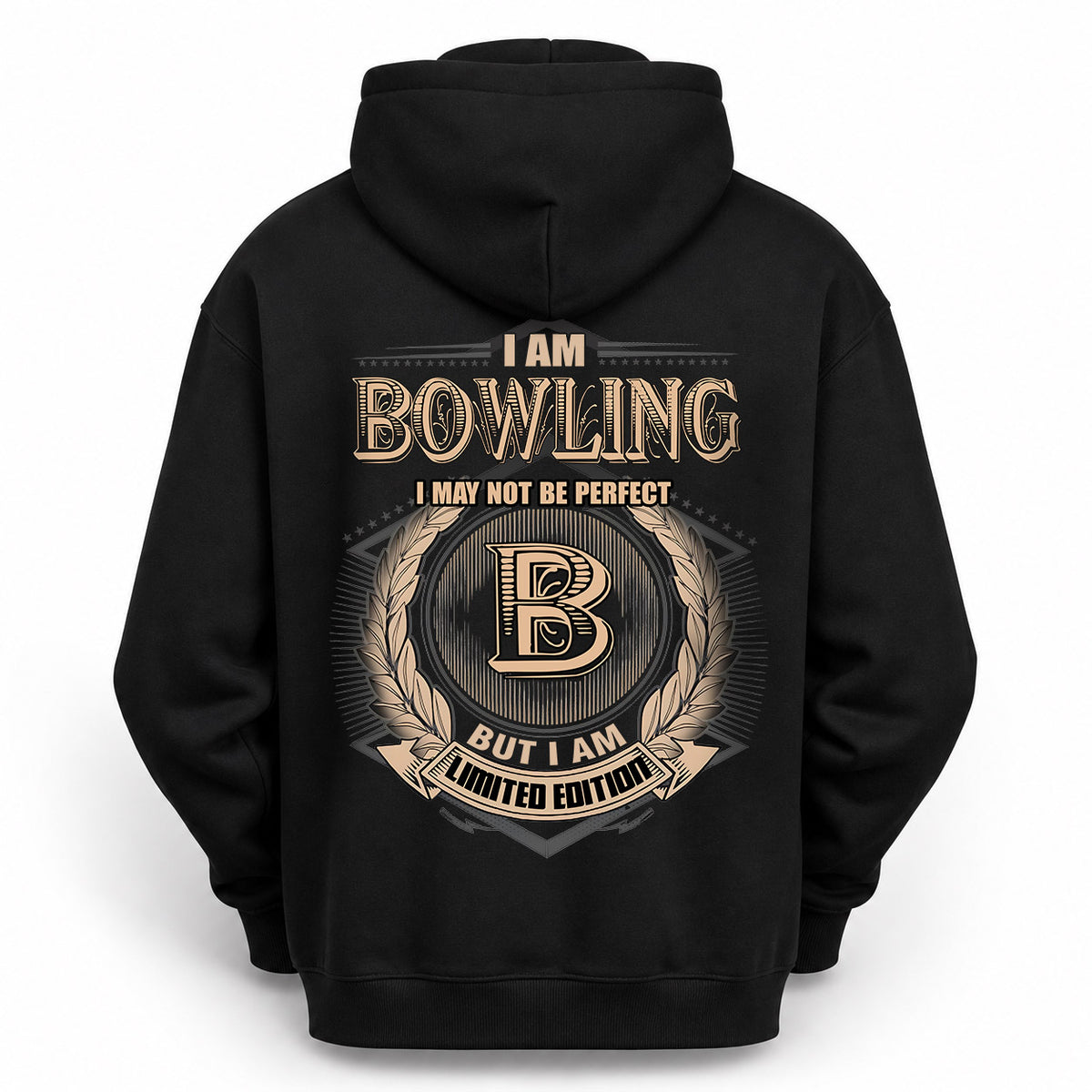 BOWLING 2K-101–Personalized Name Quote Apparel “I Am NAME May Not Be Perfect But I Am Limited Edition”