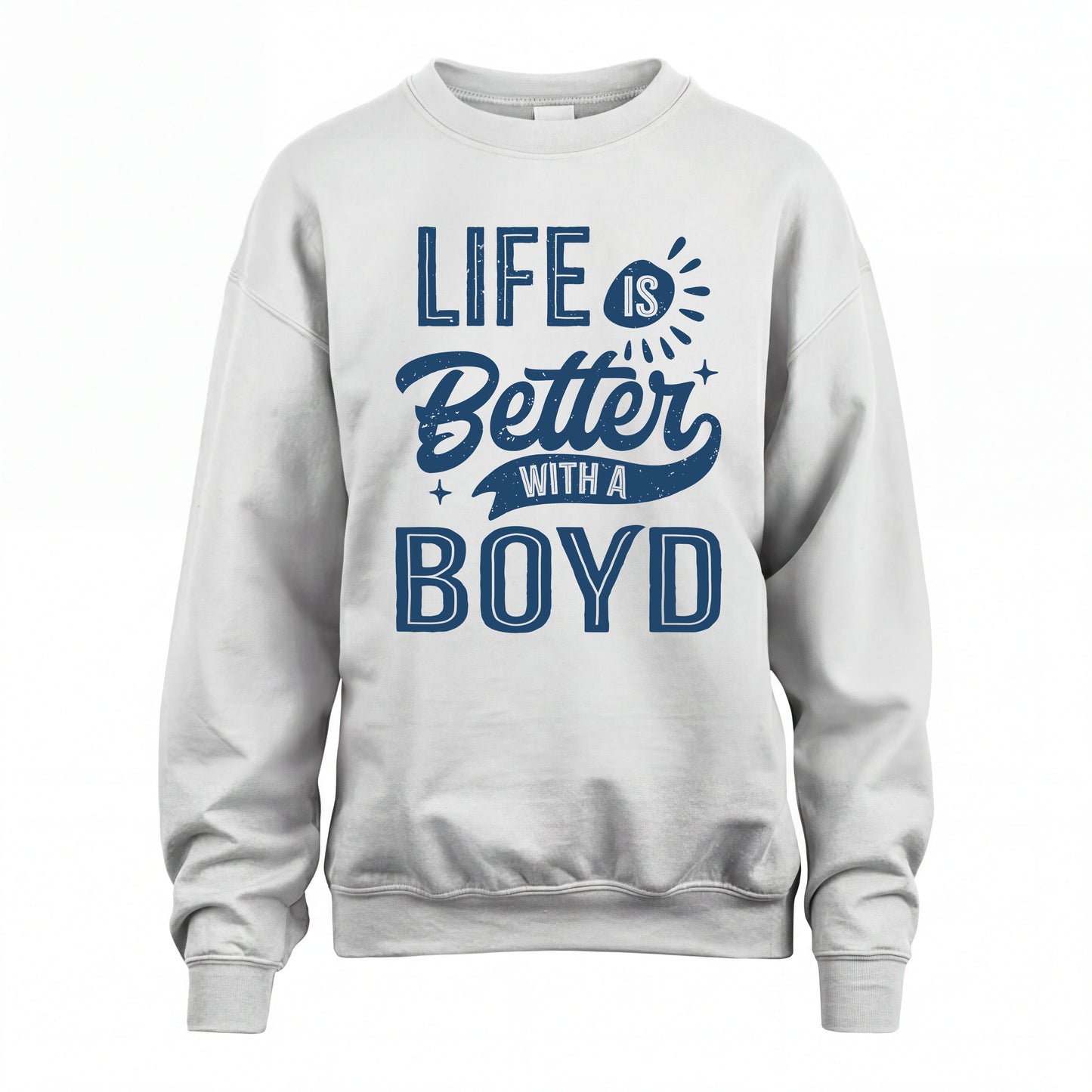 BOYD HH88-K2–Personalized Name Quote T-Shirt Life Is Better With Unisex Gift