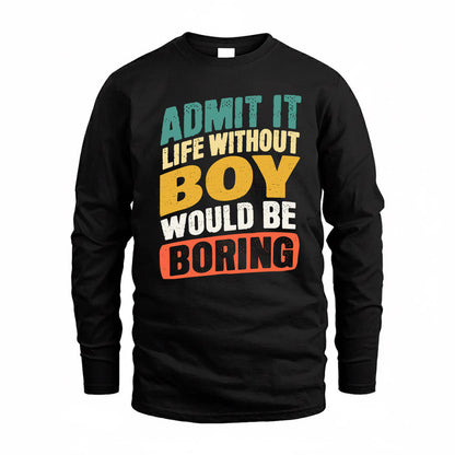 BOY TP88-K4-229–Personalized Funny Quote Apparel “Life Without NAME Would Be Boring”