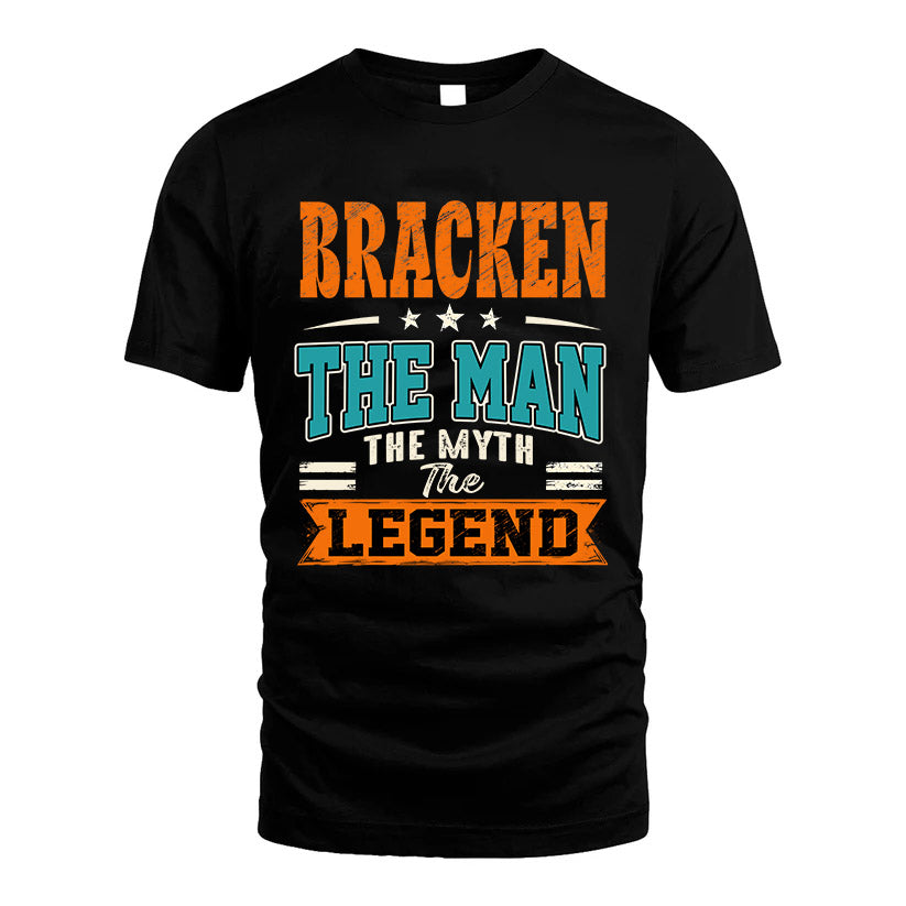 BRACKEN HH F007 The Man The Myth The Legend Personalized Shirt – Gift for Men
