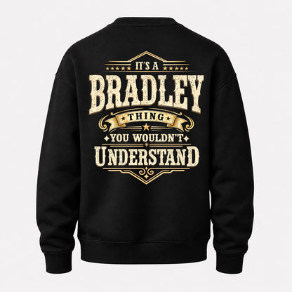 BRADLEY HH-F003–Personalized Name Quote Apparel “It’s an NAME Thing You Wouldn’t Understand”