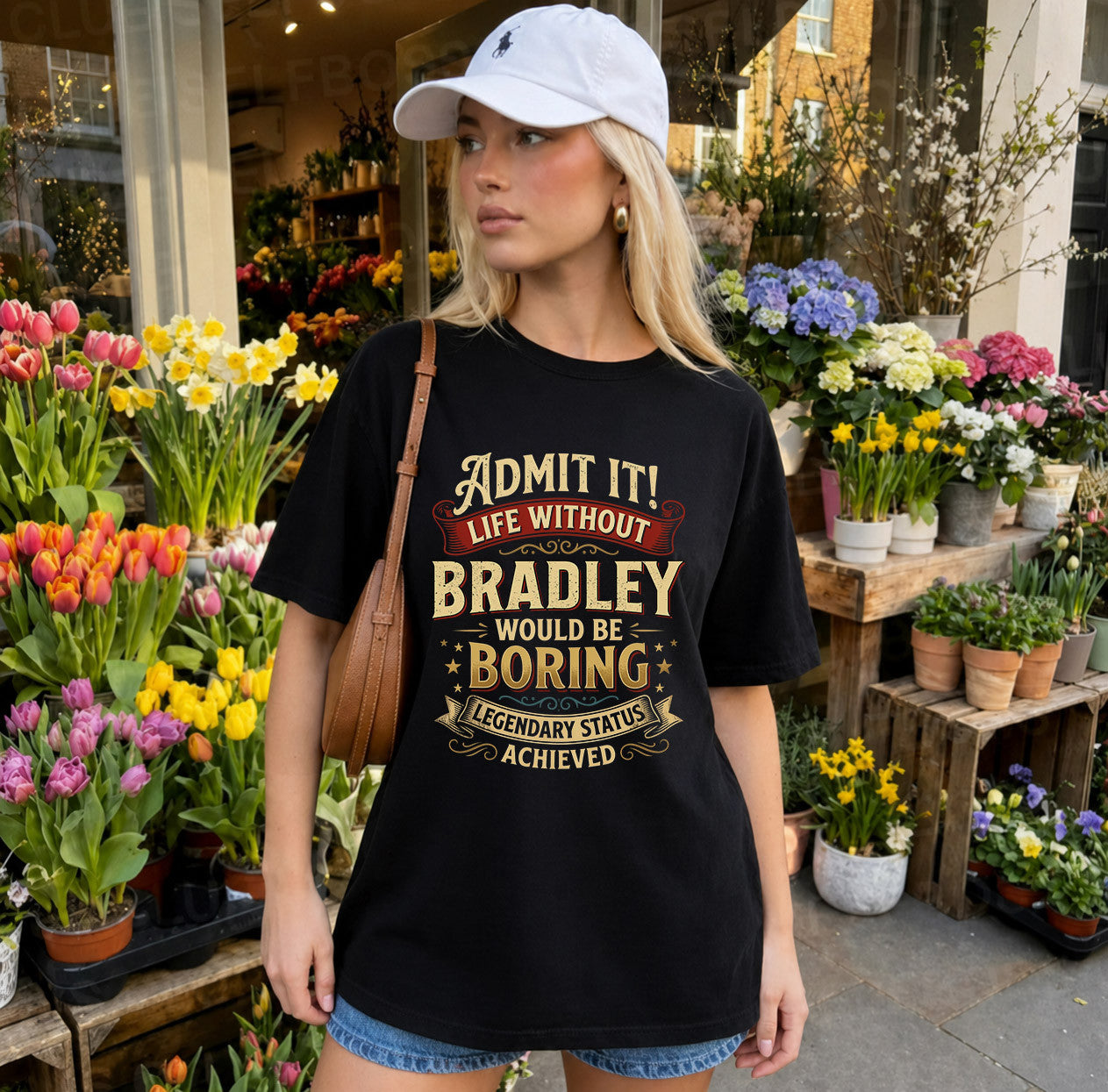 BRADLEY TP65-K5-268–Personalized Funny Quote Apparel “Life Without NAME Would Be Boring”